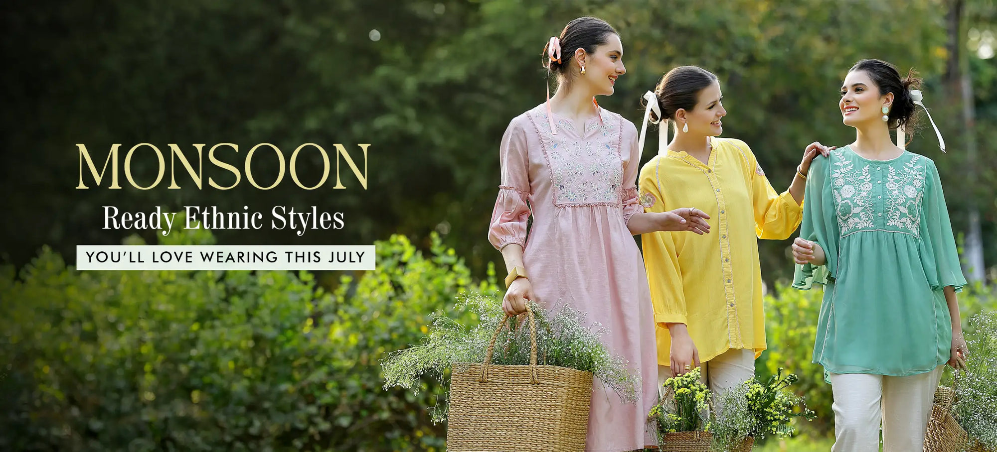 July’s Here - Time to Rethink Your Ethnic Wear Wardrobe